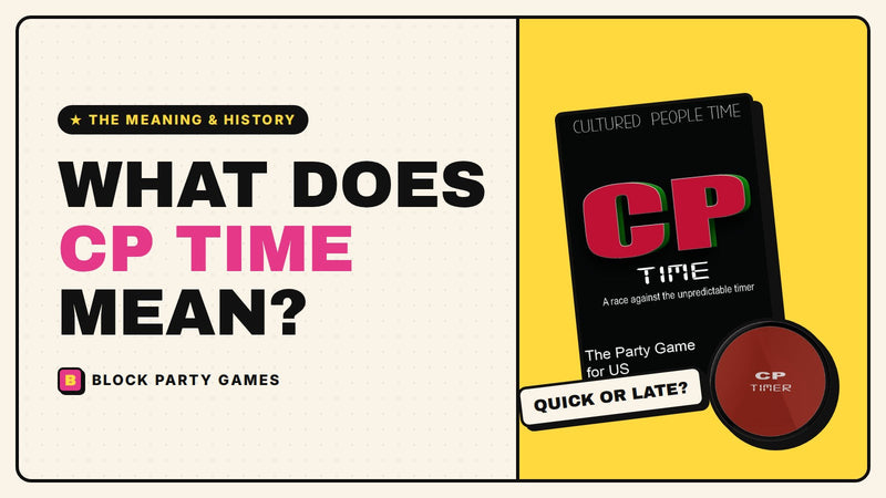 What Does CP Time Mean? The Meaning and History of the Phrase